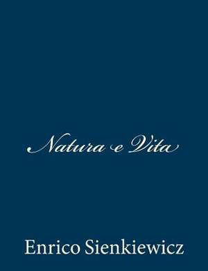 Natura E Vita de Enrico Sienkiewicz