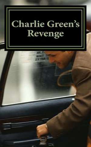 Charlie's Revenge de Kenneth R. Jones