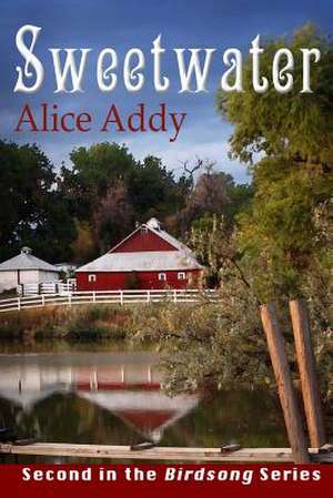 Sweetwater de Alice Addy