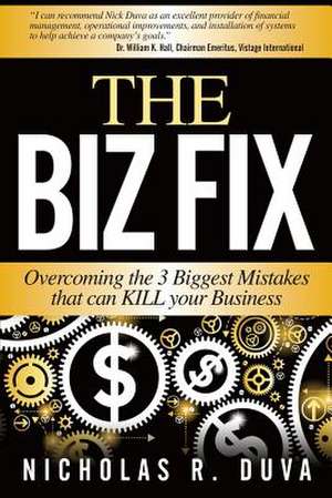 The Biz Fix de Nicholas R. Duva