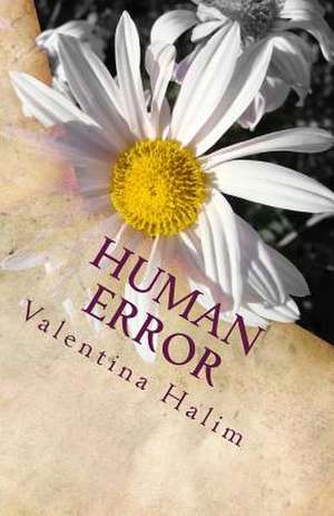 Human Error de Valentina Halim