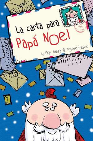 La Carta Para Papa Noel de Fran Bravo