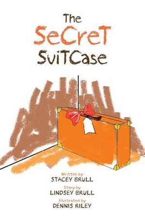 The Secret Suitcase de Stacey Brull