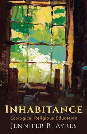 Ayres, J: Inhabitance de Jennifer R. Ayres