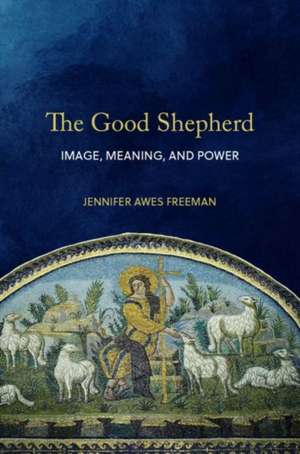 Good Shepherd de Jennifer Awes Freeman