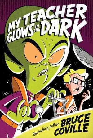 My Teacher Glows in the Dark de Bruce Coville