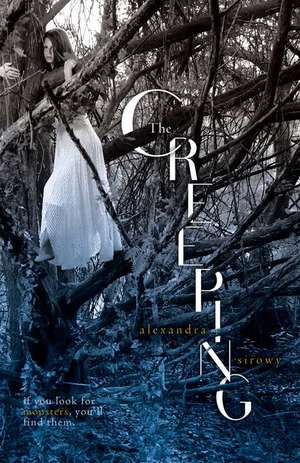 The Creeping de Alexandra Sirowy