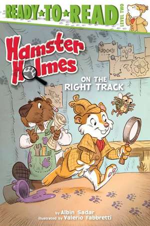 Hamster Holmes, on the Right Track de Albin Sadar