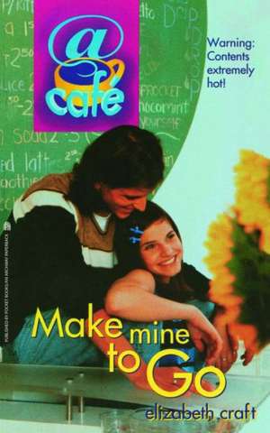 Make Mine to Go de Elizabeth Craft