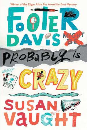 Footer Davis Probably Is Crazy de Susan Vaught