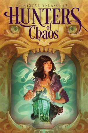 Hunters of Chaos de Crystal Velasquez