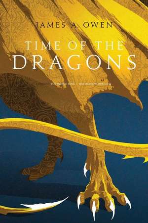 TIME OF THE DRAGONS de JAMES A. OWEN