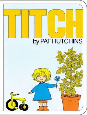 Titch de Pat Hutchins