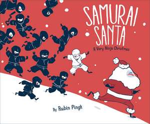 Samurai Santa: A Very Ninja Christmas de Rubin Pingk