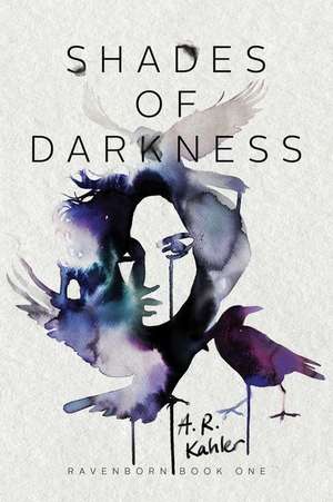 Shades of Darkness de A. R. Kahler