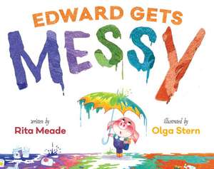 Edward Gets Messy de Rita Meade