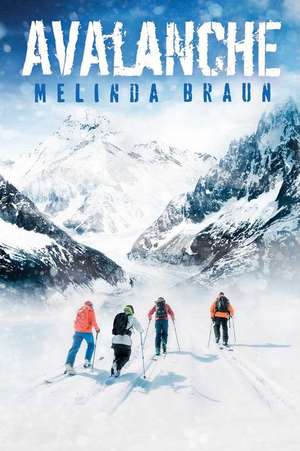 Avalanche de Melinda Braun