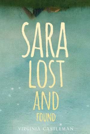 Sara Lost and Found de Virginia Castleman