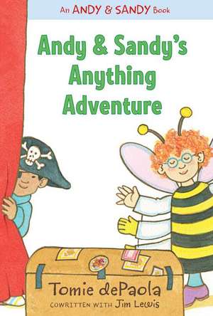 Andy & Sandy's Anything Adventure de Tomie De Paola