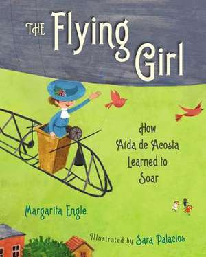 The Flying Girl de Margarita Engle