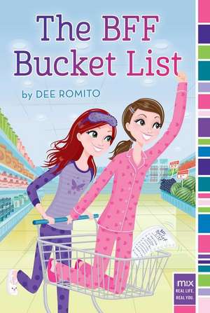 The BFF Bucket List de Dee Romito