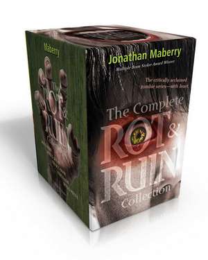 The Complete Rot & Ruin Collection: Rot & Ruin; Dust & Decay; Flesh & Bone; Fire & Ash; Bits & Pieces de Jonathan Maberry