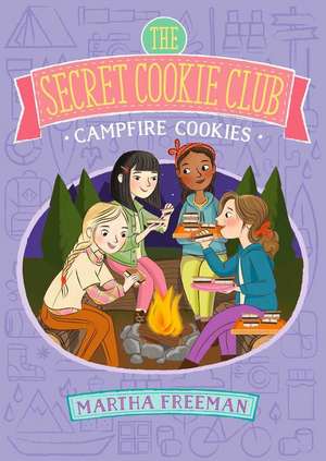 Campfire Cookies de Martha Freeman