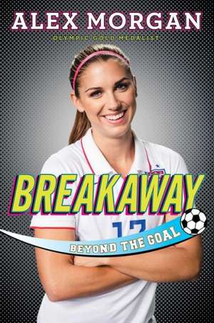 Breakaway de Alex Morgan