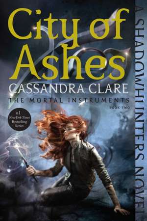 City of Ashes de Cassandra Clare