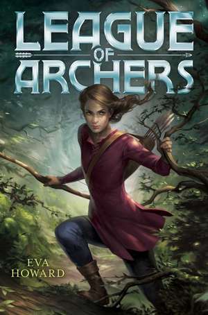 League of Archers de Eva Howard