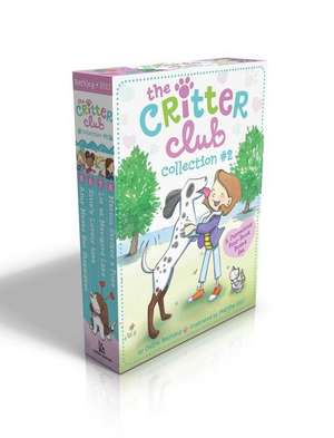 The Critter Club Collection #2: Amy Meets Her Stepsister; Ellie's Lovely Idea; Liz at Marigold Lake; Marion Strikes a Pose de Callie Barkley