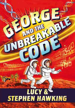 George and the Unbreakable Code de Stephen Hawking