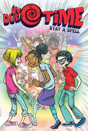 Stay a Spell, 2 de Nicholas O Time