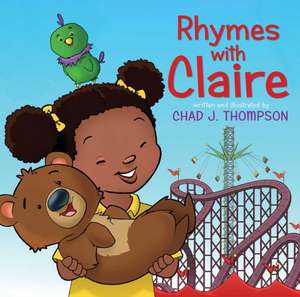 Rhymes with Claire de Chad J. Thompson