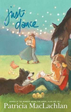 Just Dance de Patricia MacLachlan