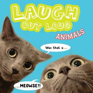 Laugh Out Loud Animals de Jeffrey Burton