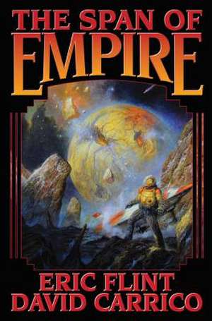 Span of Empire: The de Eric Flint