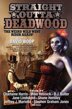 Straight Outta Deadwood de David Boop