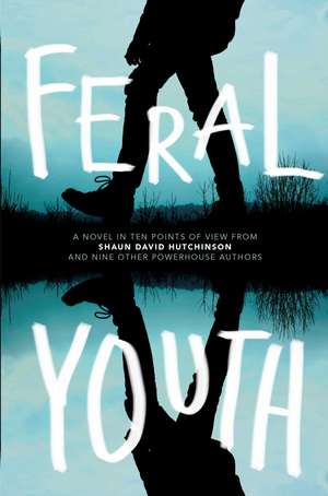 Feral Youth de Shaun David Hutchinson