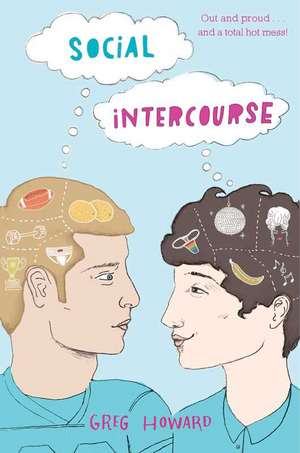 Social Intercourse de Greg Howard