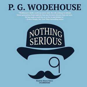 Nothing Serious de P. G. Wodehouse