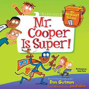 Mr. Cooper Is Super! de Dan Gutman