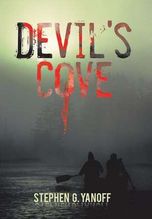 Devil's Cove de Stephen G. Yanoff