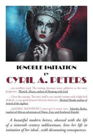 Ignoble Imitation de Cyril A. Peters