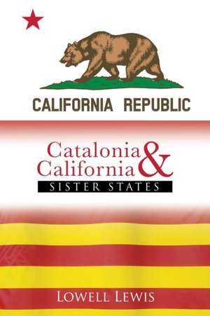 Catalonia and California de Lowell Lewis