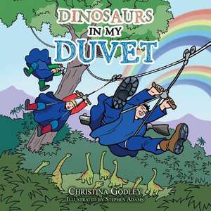 Dinosaurs in My Duvet de Christina Godley