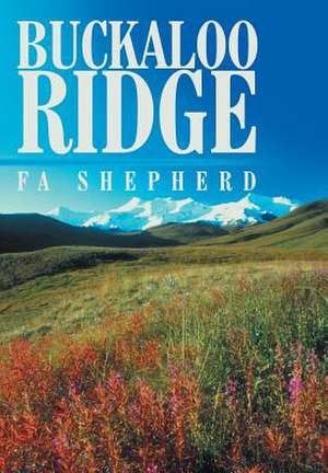 Buckaloo Ridge de Fa Shepherd