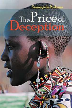 The Price of Deception de Simangele Kekana