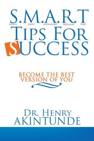 S.M.A.R.T Tips for Success de Henry Akintunde