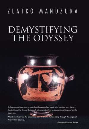 Demystifying the Odyssey de Zlatko Mandzuka